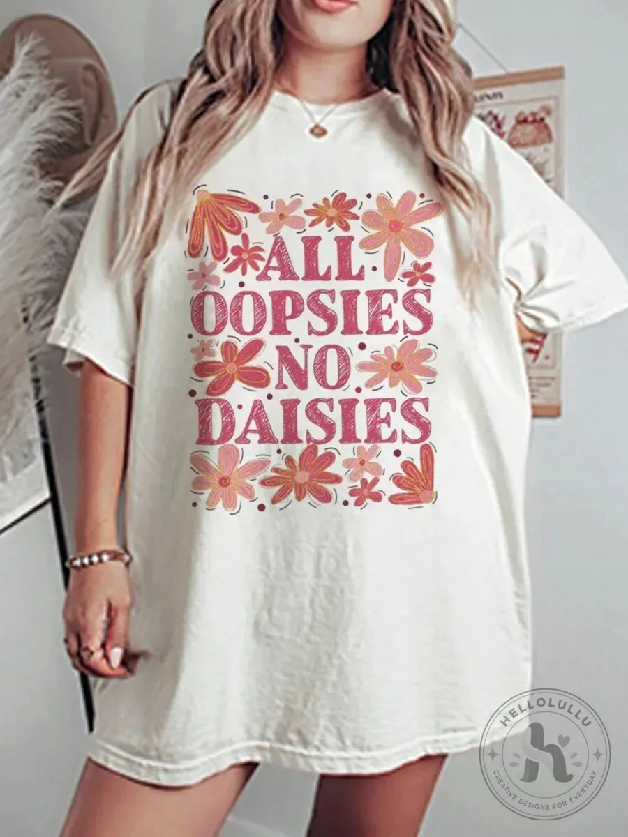 All Oopsies No Daisies Vintage Floral Graphic Oversized T-Shirt
